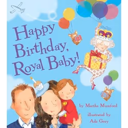 ISBN Happy Birthday, Royal Baby!, English, Paperback, 32 pages