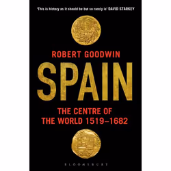 ISBN Spain (The Centre of the World 1519-1682), English, Paperback, 608 pages