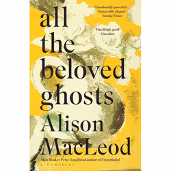 ISBN All the Beloved Ghosts, English, Paperback, 256 pages