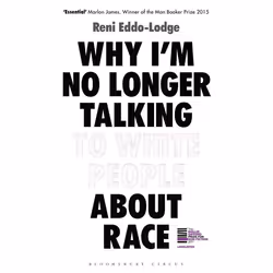 ISBN Why I’m No Longer Talking to White People About Race (The Sunday Times Bestseller), English, Hardcover, 272 pages