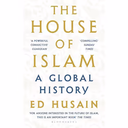 ISBN The House of Islam (A Global History), English, Paperback, 336 pages
