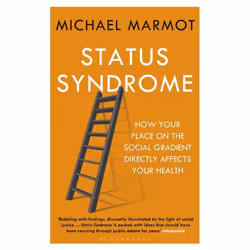 ISBN Status Syndrome (How Your Place on the Social Gradient Directly Affects Your Health), English, Paperback, 320 pages
