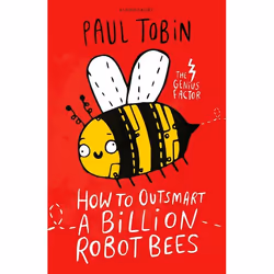 ISBN How to Outsmart a Billion Robot Bees, English, Paperback, 352 pages