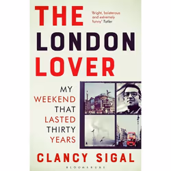 ISBN The London Lover (My Weekend that Lasted Thirty Years), English, Paperback, 288 pages