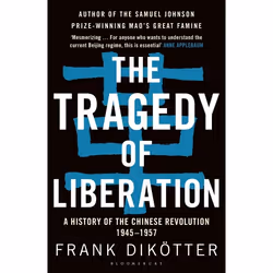 ISBN The Tragedy of Liberation (A History of the Chinese Revolution 1945-1957), English, Paperback, 400 pages