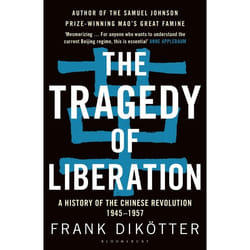 ISBN The Tragedy of Liberation (A History of the Chinese Revolution 1945-1957)