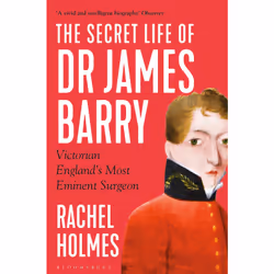 ISBN The Secret Life of Dr James Barry, English, Paperback, 528 pages