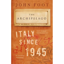 ISBN The Archipelago (Italy Since 1945), English, Paperback, 496 pages