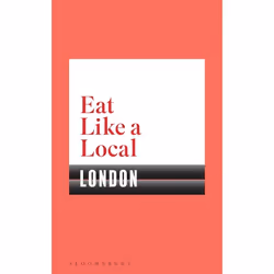 ISBN Eat Like a Local LONDON, English, Paperback, 144 pages