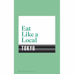 ISBN Eat Like a Local TOKYO, English, Paperback, 144 pages