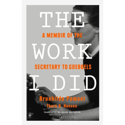 ISBN The Work I Did (A Memoir of the Secretary to Goebbels)