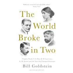 ISBN The World Broke in Two (Virginia Woolf, T. S. Eliot, D. H. Lawrence, E. M. Forster and the Year that Changed Literature)