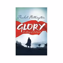 ISBN Glory: Story of Gallipoli, General novel, English, 544 pages