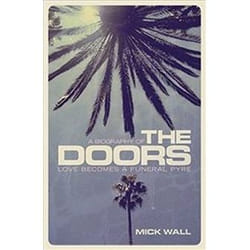 ISBN Love Becomes a Funeral Pyre : A Biography of The Doors book Music English Paperback 512 pages