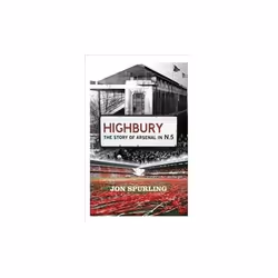 ISBN Highbury : The Story of Arsenal In N.5, English, Paperback