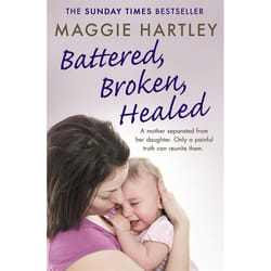 Hachette UK Battered, Broken, Healed book English Paperback 304 pages