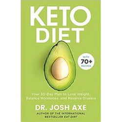 ISBN Keto Diet : Your 30-Day Plan to Lose Weight, Balance Hormones, Boost Brain Health, and Reverse Disea book English Paperback 336 pages