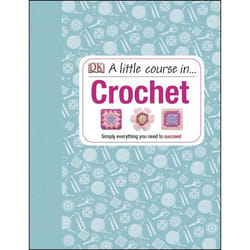 ISBN A Little Course in Crochet book Craft & hobbies English Hardcover 192 pages