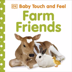ISBN Baby Touch and Feel Farm Friends, Educational, English, Hardcover, 14 pages