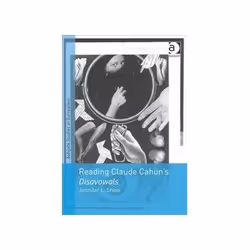 ISBN Reading Claude Cahun's Disavowals, Art & design, English, Hardcover, 236 pages