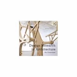 ISBN Design Research in Architecture: An Overview, Educational, English
