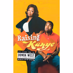 ISBN Raising Kanye, English, Trade Paperback, 240 pages