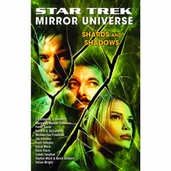ISBN Star Trek: Mirror Universe: Shards and Shadows, English, Trade Paperback, 432 pages