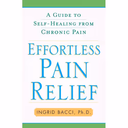 ISBN Effortless Pain Relief, English, Trade Paperback, 272 pages