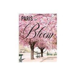 ISBN Paris in Bloom book Photography English Hardcover 160 pages