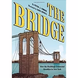 ISBN Bridge : How the Roeblings Connected Brooklyn to New York, General novel, English, Hardcover, 208 pages