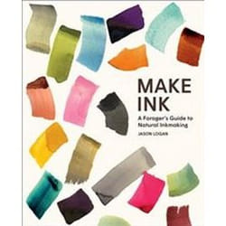 ISBN Make Ink : A Forager?S Guide To Natural Inkmaking book Art & design English Hardcover