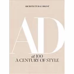 ISBN Architectural Digest At 100 : A Century Of Style, English, Hardcover