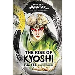 ISBN Avatar, The Last Airbender : The Rise of Kyoshi book Comics & graphic novels English Hardcover 448 pages