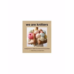 ISBN We Are Knitters : Knitspiration To Take Anywhere And Everywhere, English, Hardcover, 176 pages