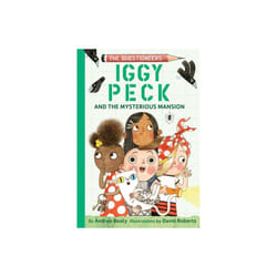 Iggy Peck and the Mysterious Mansion by Beaty & Andrea