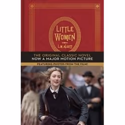 ISBN Little Women : The Original Classic Novel Featuring Photos From The Film!, English, Hardcover, 480 pages