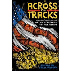 ISBN Across the Tracks : Remembering Greenwood book Comics & graphic novels English Hardcover 64 pages