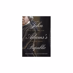 ISBN John Adams's Republic : The One, the Few, and the Many, English, Hardcover, 576 pages