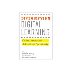 Diversifying Digital Learning by William Tierney
