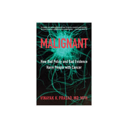 Malignant by Prasad & Vinayak K. Assistant Professor of Medicine & National Cancer Institute and Nat