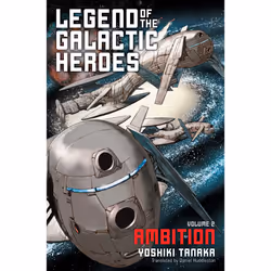 ISBN Legend of the Galactic Heroes, Vol. 2, English, Trade Paperback, 288 pages
