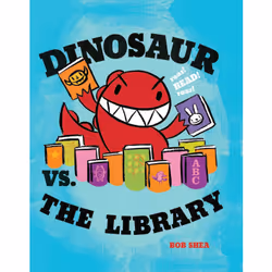 ISBN Dinosaur vs. the Library, Fiction, English, Hardcover, 40 pages
