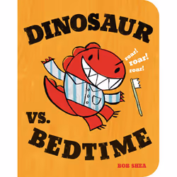ISBN Dinosaur vs. Bedtime, Fiction, English, 30 pages