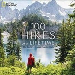 ISBN 100 Hikes of a Lifetime book Travel English Hardcover 398 pages