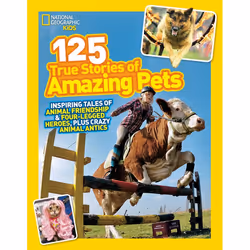 ISBN National Geographic Kids 125 True Stories of Amazing Pets, English, Paperback, 112 pages