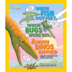 ISBN When Fish Got Feet, When Bugs Were Big, and When Dinos Dawned, English, Paperback, 128 pages
