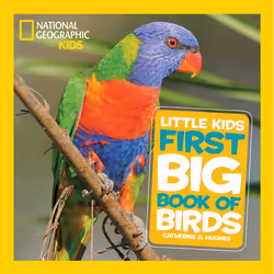 ISBN National Geographic Little Kids First Big Book of Birds, English, Hardcover, 128 pages
