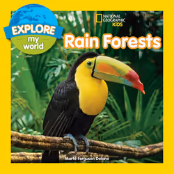 ISBN Explore My World Rain Forests, English, Paperback, 32 pages