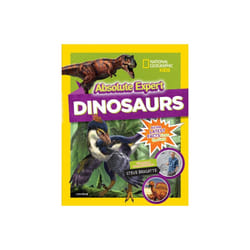 Absolute Expert Dinosaurs by National Geographic KidsBrusatte & SteveNargi & Lela