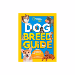 Dog Breed Guide by National Geographic KidsResler & TJWeitzman & Dr. Gary